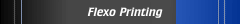 Flexo Printing
